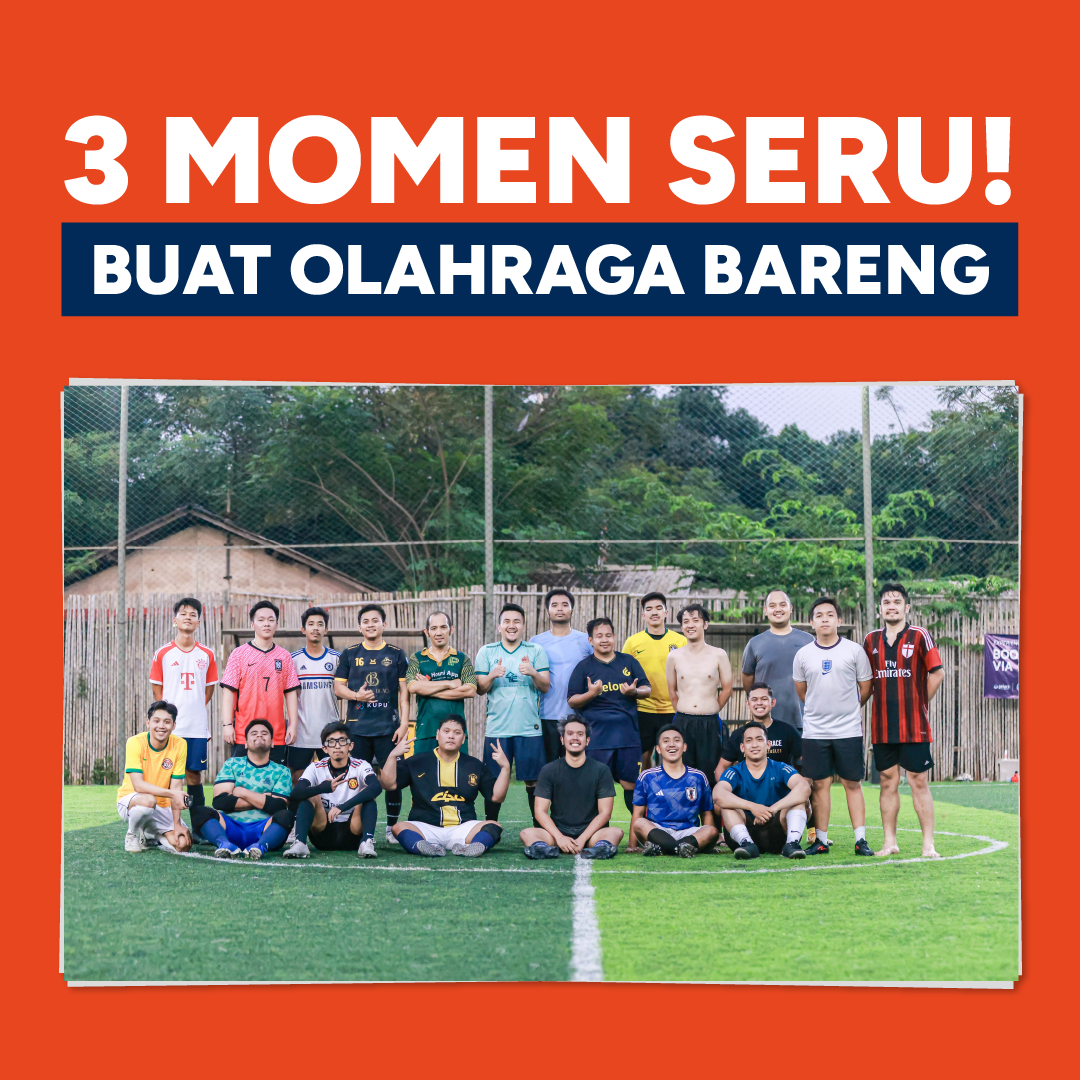 Moment Seru Sekaligus Sehat Dengan Olahraga Bareng