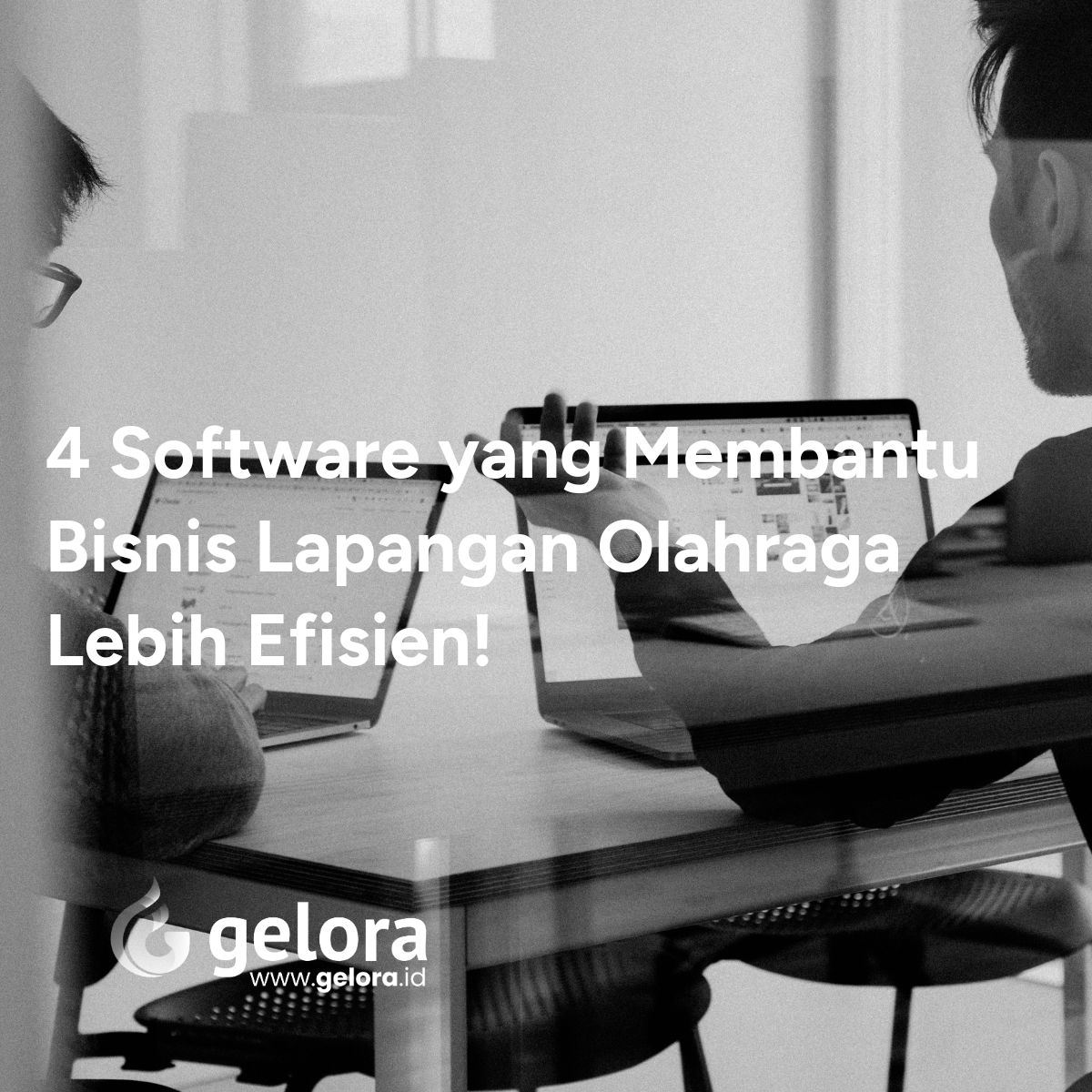 Manfaatkan 4 Software Ini Untuk Bantu Bisnis Lapangan Olahraga Anda Lebih Efisien!