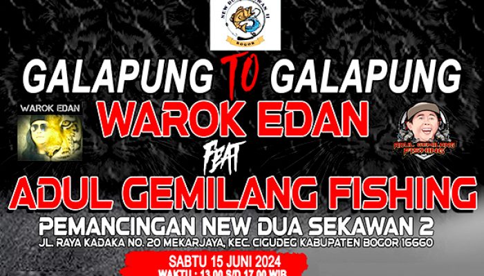 part-4-‘galapung-to-galapung-warok-edan-feat-adul-gemilang-fishing’-lanjut-di-new-dua-sekawan