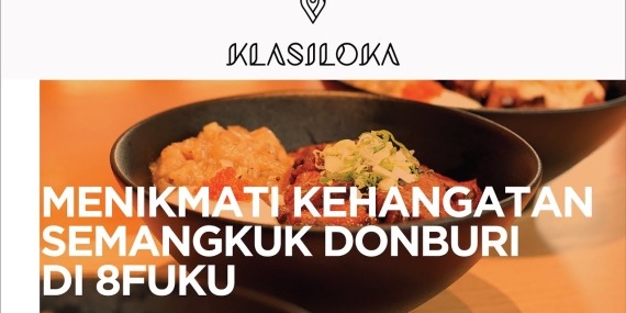 Menikmati Kehangatan Semangkuk Donburi di 8FUKU