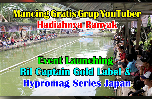 kabarmancing-channel-:-mabar-youtuber,-launching-ril-captain-gold-label-&-hypromag