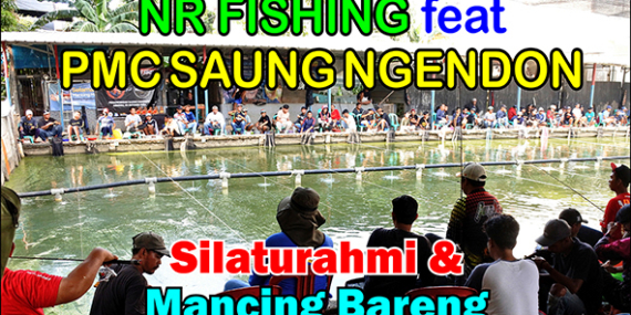 Kabarmancing Channel : Mancing Bareng NR Fishing feat Saung Ngendon, Ikan Makannya Rata