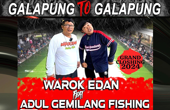 part-25-akhir-‘galapung-to-galapung-warokedan-feat-adul-gemilang-2024’-sampai-jumpa-di-2025