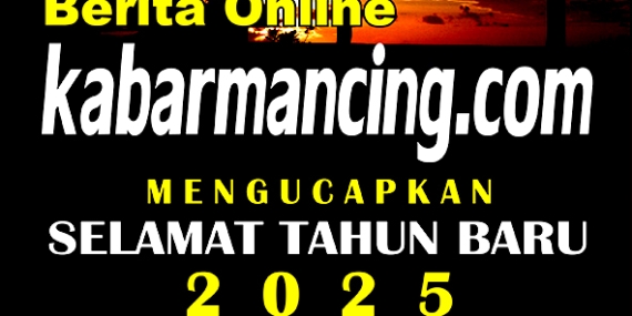Kilas Balik kabarmancing.com Sepanjang Tahun 2024
