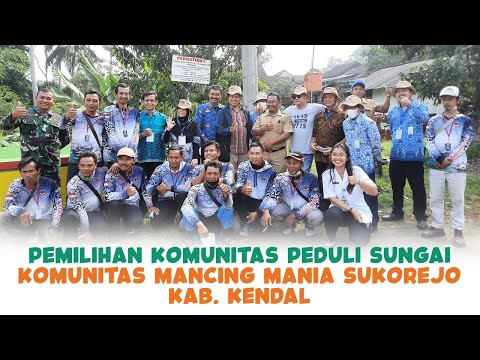 Pemilihan Komunitas Peduli Sungai Komunitas Mancing Mania Sukorejo Kendal