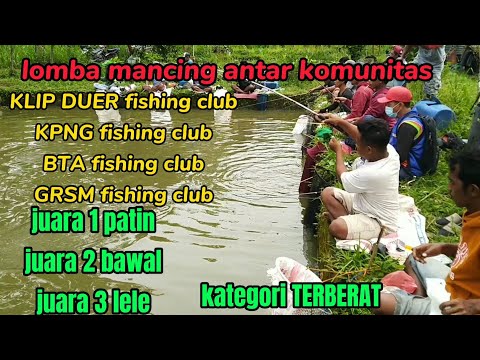 lomba mancing antar komunitas || merebutkan ikan terberat