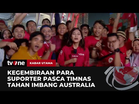 Timnas Garuda Berhasil Menahan Imbang Australia, Begini Euforia Masyarakat | Kabar Utama tvOne