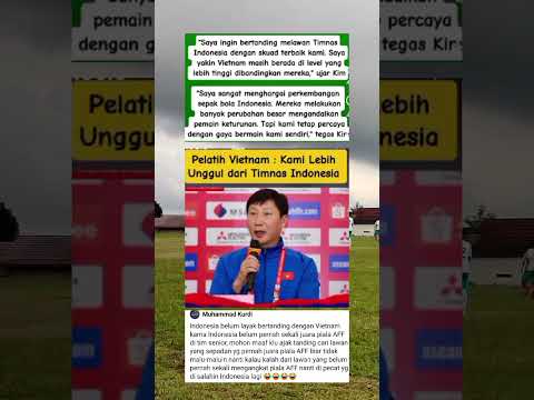 Sangking kesalnya sering dihempaskn timnas garuda pelatih Vietnam tantang tanding ulang lagi #shorts