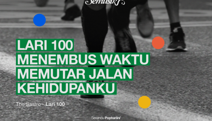 lirik-lari-100-the-sastro-untuk-menikmati-kesendirian