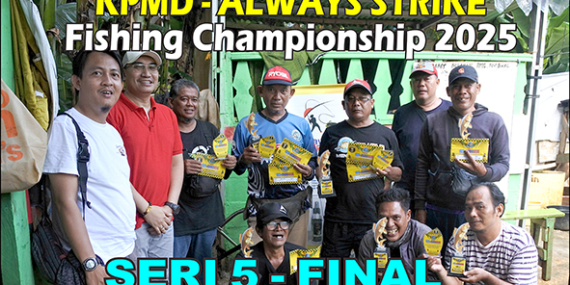 Kabarmancing Channel : Keseruan Final KPMD – Always Strike Fishing Championship 2025