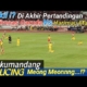 Di Akhir Laga Timnas Garuda Vs Harimau Malaya Berkumandang Kucing Meong meong!?