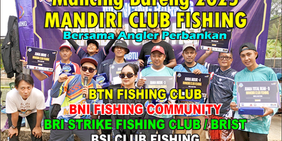 Kabarmancing Channel : Mandiri Club Fishing Mancing Bareng Dengan Angler Perbankan
