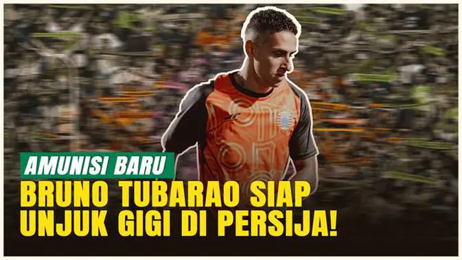 video:-pemain-baru-persija-asal-brasil,-bruno-tubarao-siap-unjuk-gigi-di-bri-super-league!