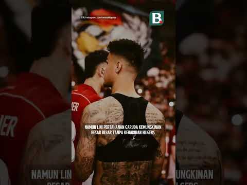 Lini belakang Timnas Garuda makin solid, masihkah Hilgers dibutuhkan di skuad Timnas Indonesia?