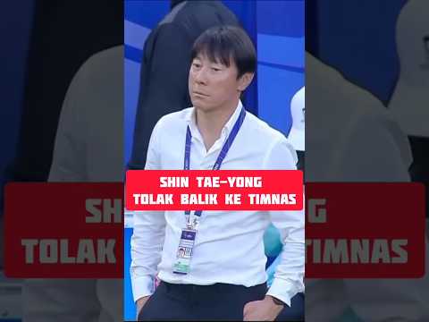 Shin Tae-yong Tolak Balik ke Timnas