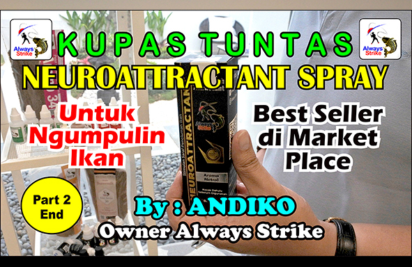 kabarmancing-channel-:-review-‘neuroattractant-spray’-buat-ngumpulin-ikan-yang-lagi-viral