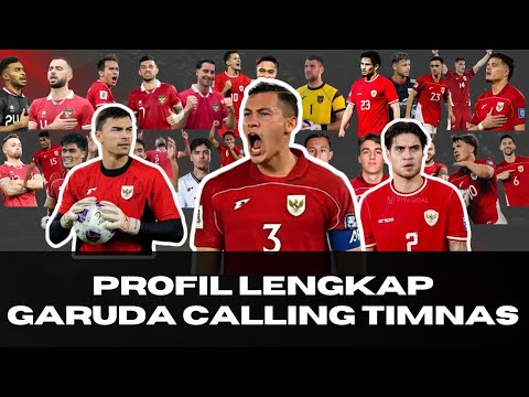 UPDATE TERBARU ❗PROFIL LENGKAP 28 PEMAIN TIMNAS GARUDA CALLING ROUND 4 DAN NILAI PASAR TERBARU
