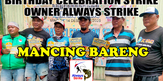 Kabarmancing Channel : Birthday Celebration Strike, Owner Always Strike