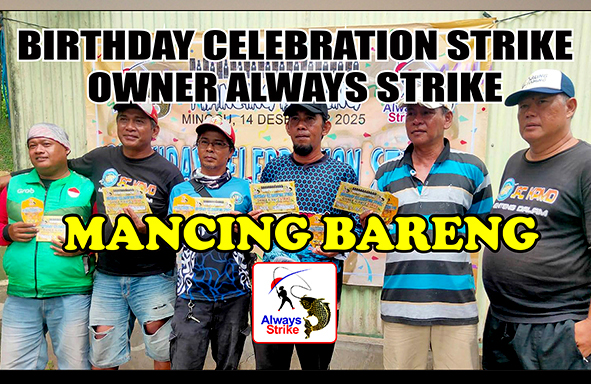 kabarmancing-channel-:-birthday-celebration-strike,-owner-always-strike