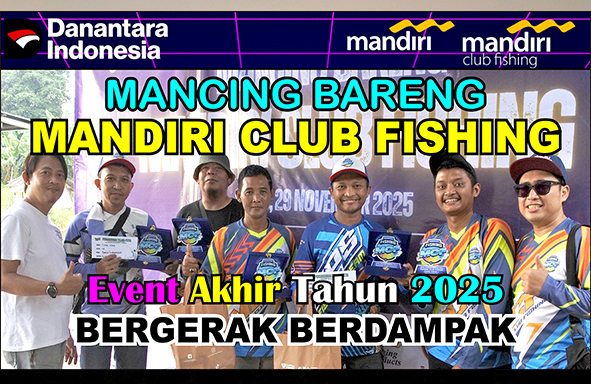kabarmancing-channel-:-mandiri-club-fishing-kumpul-lagi-di-event-tutup-tahun-2025