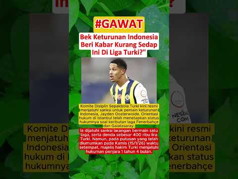WADUH‼️ Bek Keturunan Indonesia, Beri Kabar Kurang Sedap Ini Di Liga Turki