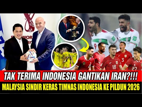 TAK TERIMA INDONESIA GANTIKAN IRAN‼️ Malaysia Panas—Dunia Kaget Timnas Garuda ke Piala Dunia 2026?!