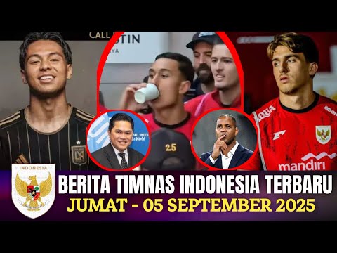 🔴 Berita Timnas ~ JUMAT 05 SEPTEMBER 2025 ~ Timnas Indonesia Terbaru Hari Ini