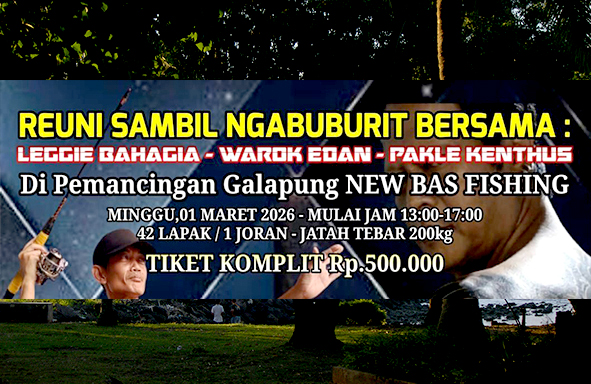 reuni-sambil-ngabuburit-bersama-leggie-bahagia-–-warokedan-–-pakle-kenthus-di-new-bas-fishing