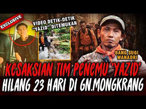 VIRAL ‼️ KESAKSIAN PENEMU JASAD ‘YAZID’ PENDAKI HILANG 24 HARI DI GUNUNG MONGKRANG ! w/Sugi