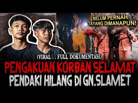 [FULL DOKUMENTASI] DETIK – DETIK SAYA DITEMUKAN! PENGAKUAN TERSERAM PENDAKI HILANG DI GUNUNG SLAMET