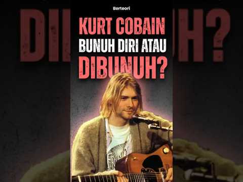 🛑 MISTERI KONSPIRASI KURT COBAIN? #misteri #teorikonspirasi #kurtcobain