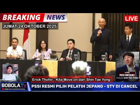 🔴LIVE PSSI . DETIK – DETIK PENGUMUMAN PELATIH TIMNAS INDONESIA . TINGGALKAN STY PILIH PELATIH JEPANG