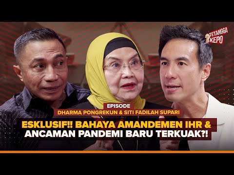 TERKUAK! Amandemen IHR Bisa Kendalikan Masyarakat? | Dharma Pongrekun & Siti Fadilah – Tetangga Kepo