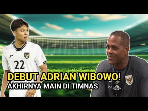 WOW‼️ Adrian Wibowo Resmi Debut di Timnas Garuda – Langsung Jadi Sorotan! 👀