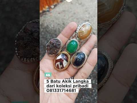 5 BATU AKIK LANGKA DARI KOLEKSI PRIBADI #batuakik #jualbatuakik #koleksibatuakik