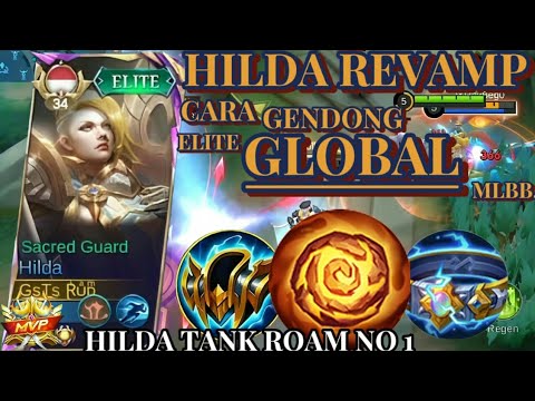 HILDA REVAMP | GENDONG PARA ELITE GLOBAL MOBILE LEGENDS | BUILD REVAMP | HILDA MOBILE LEGENDS