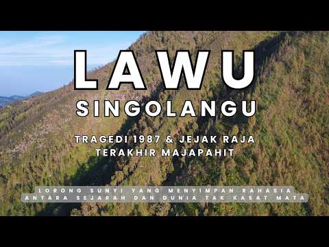 LAWU Singolangu – Jalur Sunyi Tragedi 1987 dan Jejak Raja Terakhir Majapahit | RIKAS HARSA