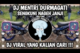 DJ MENTERI DURMAGATI SENGKUNI NAGIH JANJI JOGJA VIRAL TIKTOK TERBARU 2026 YANG KALIAN CARI‼️