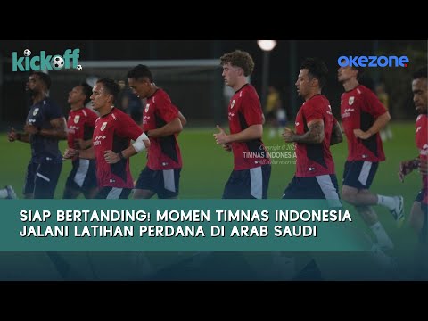 Siap Bertanding! Momen Timnas Indonesia Jalani Latihan Perdana di Arab Saudi