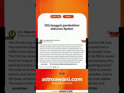 DOJ tangguh pendedahan dokumen Epstein