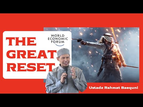 Rencana Jahat Elite Global – The Great Reset | Persiapkan Diri Kalian !! | Ustadz Rahmat Baequni