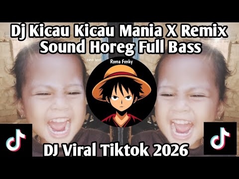 DJ KICAU KICAU MANIA X DURMAGATI SOUND HOREG FULL BASS VIRAL TIKTOK 202