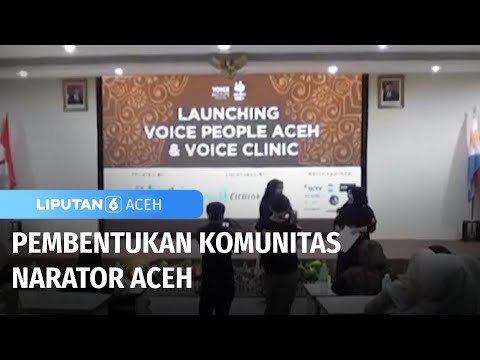 Pembentukan Komunitas Narator Aceh | Liputan 6 Aceh