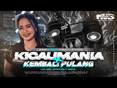 DJ KICAU MANIA X KEMBALI PULANG | STYLE PARTY‼️VIRAL FYP TIKTOK TERBARU 2026