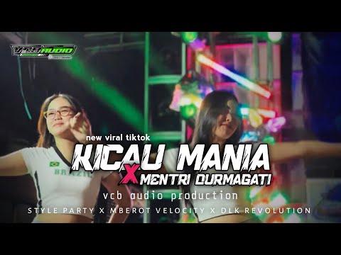 DJ KICAU MANIA X MENTRI DURMAGATI – VELOCITY MBEROT – VCB AUDIO PRODUCTION