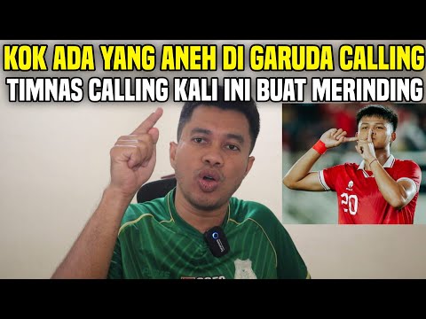 ADA YANG ANEH DI GARUDA CALLING KALI INI‼️GIMANA FANS TIMNAS? PUAS DENGAN GARUDA CALLING INI?