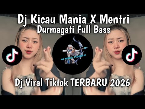 DJ KICAU MANIA X MENTRI DURMAGATI • PARTY VELOCITY FULL BASS VIRAL TIKTOK TERBARU 2026