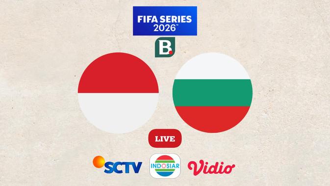 jadwal-siaran-langsung-timnas-indonesia-vs-bulgaria-di-sctv,-indosiar,-dan-vidio