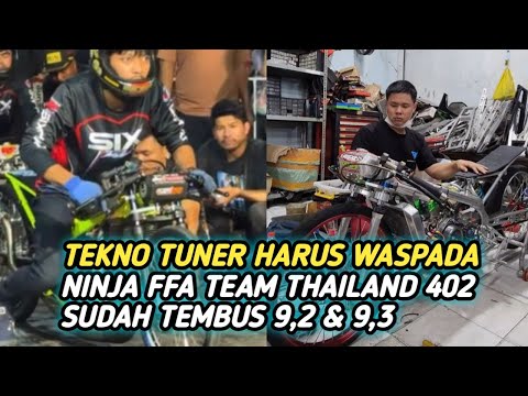 TEKNO TUNER HARUS WASPADA NINJA FFA TEAM THAILAND JARAK 402 SUDAH TEMBUS 9,2