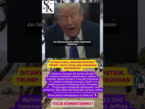 Trump Buka Suara Soal 23.000 Halaman Dokumen Epstein: Aku Tak Ada Hubungan!